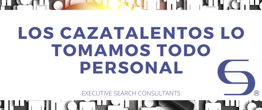 Cazatalentos. Búsqueda y Selección de Ejecutivos.